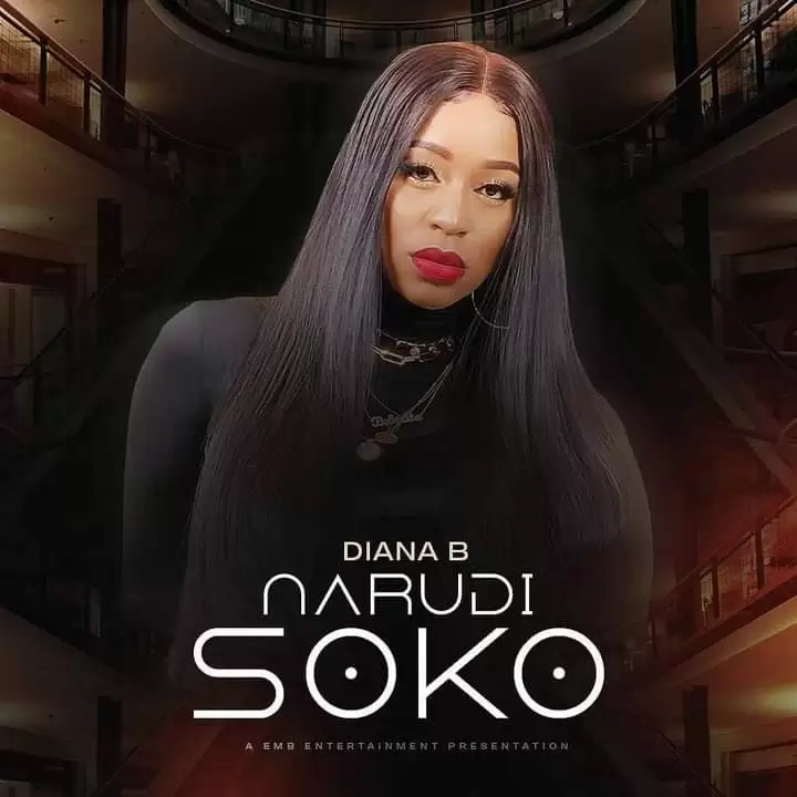 Diana Bahati – Narudi Soko