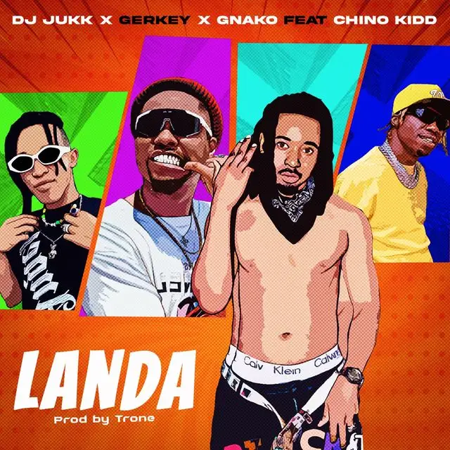 Dj Jukk Ft G Nako, Chino Kidd & Gerkey – Landa