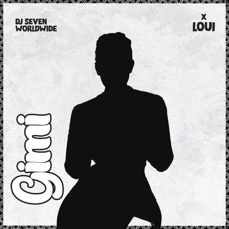 Dj Seven Ft Loui – Gimi