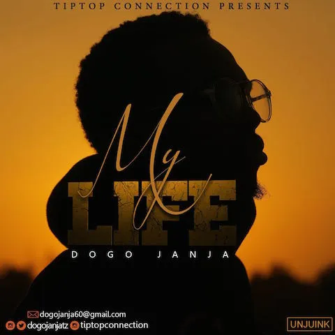 Dogo Janja Ft Weasel & Radio – My Life