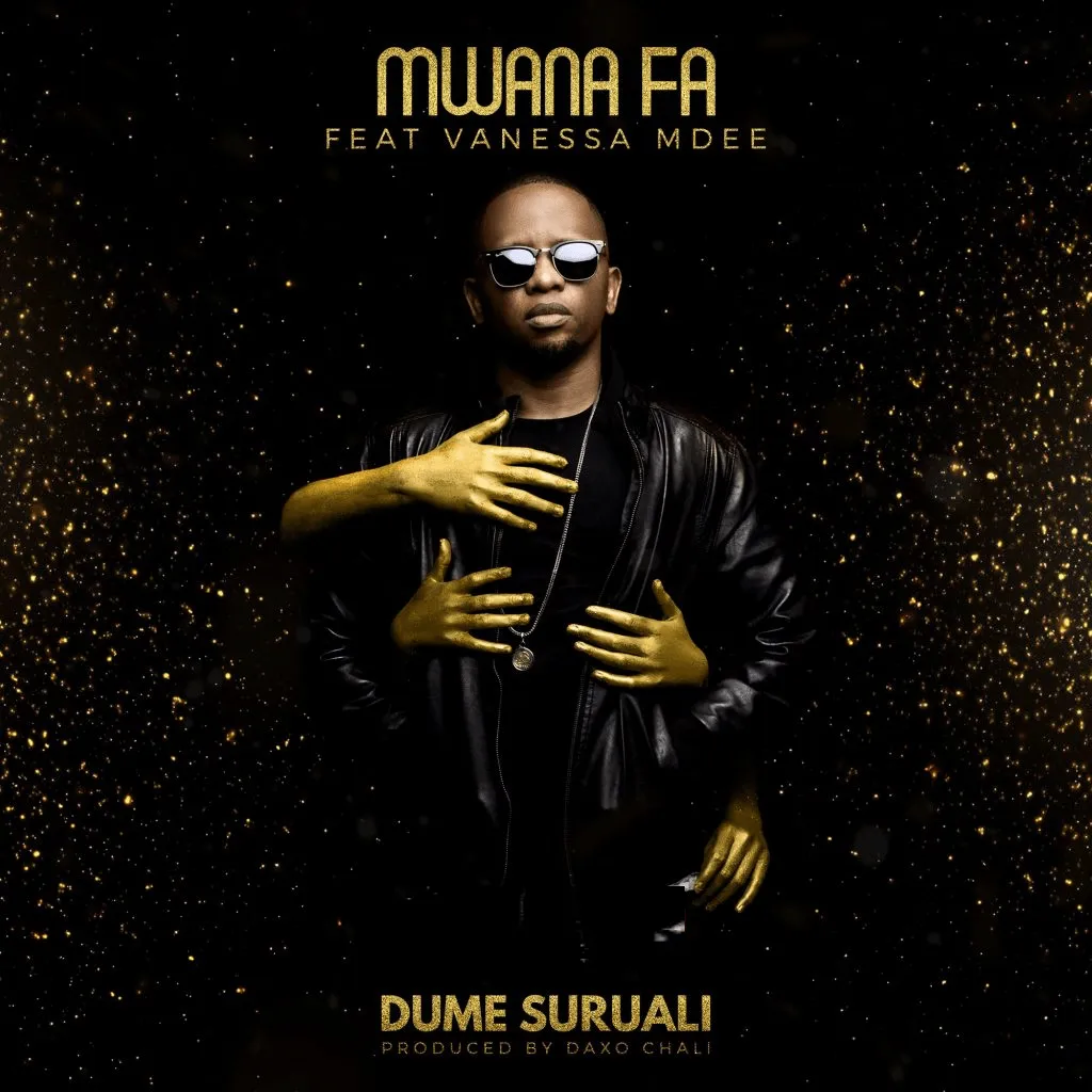 Mwana Fa Ft Vanessa Mdee – Dume Suruali