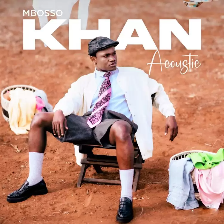 Ep Mbosso – Khan Acoustic