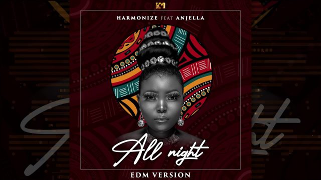 Harmonize Ft Anjella – All Night