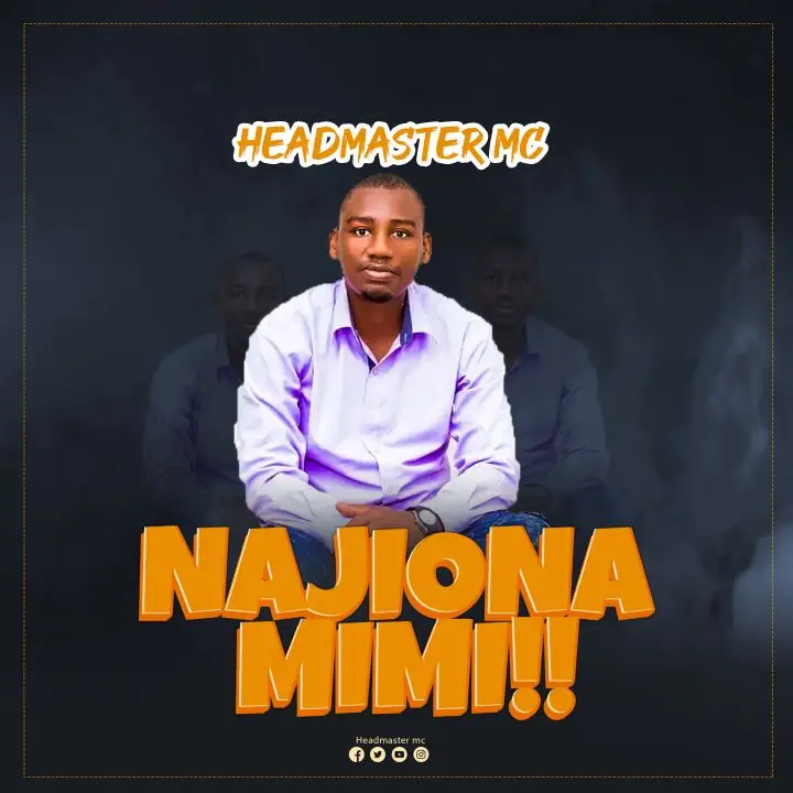 Headmaster Mc – Najiona Mimi