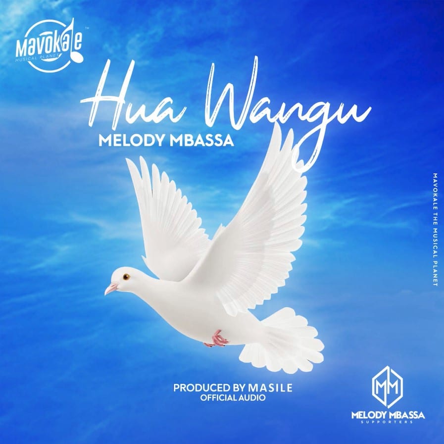Melody Mbassa – Hua Wangu