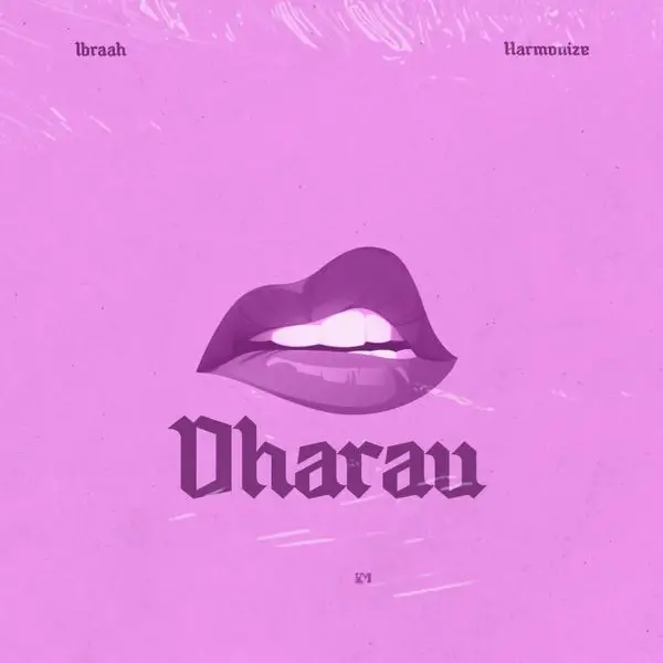 Ibraah Feat Harmonize – Dharau