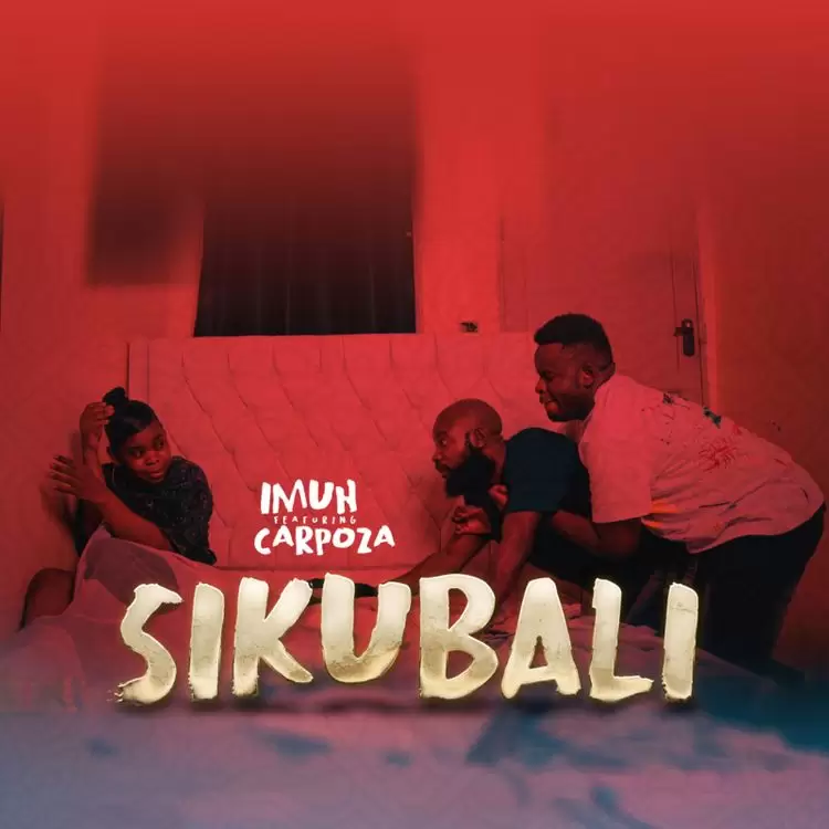 Imuh X Carpoza – Sikubali