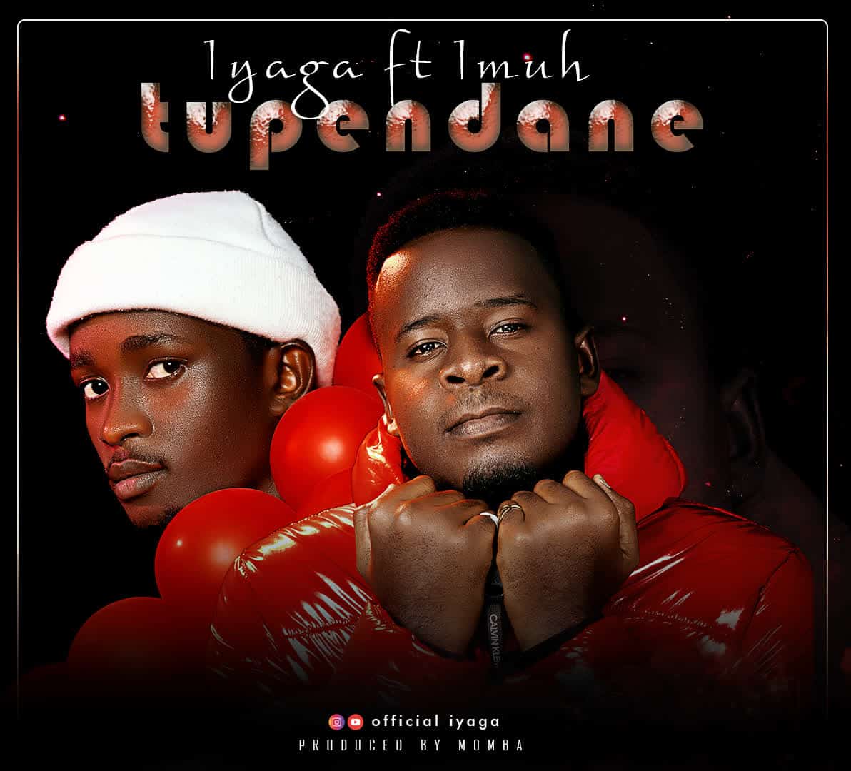 Iyaga Ft Imuh – Tupendane