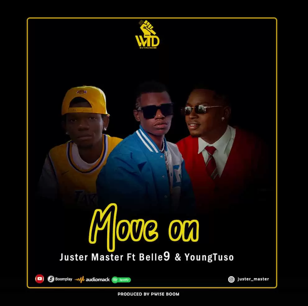 Juster Master Ft Belle 9 X Young Tuso – Move On