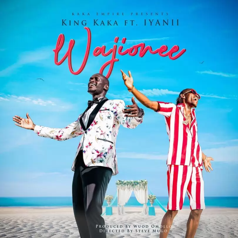 King Kaka Ft Iyanii – Wajionee