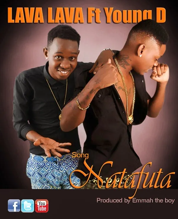 Lava Lava Ft Young Dee – Natafuta