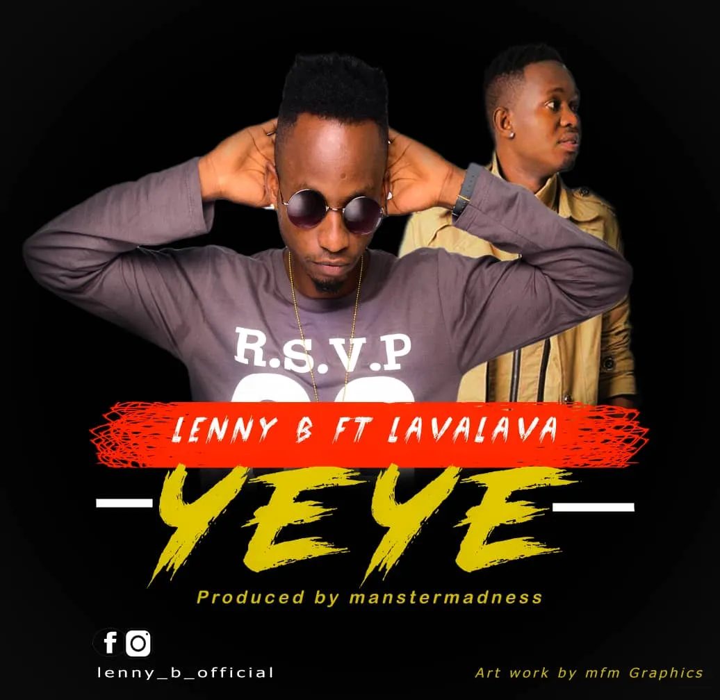Lenny B Ft Lava Lava – Yeye