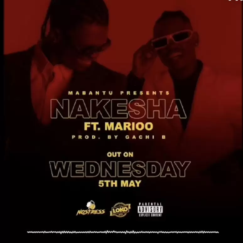 Mabantu Ft Marioo – Nakesha