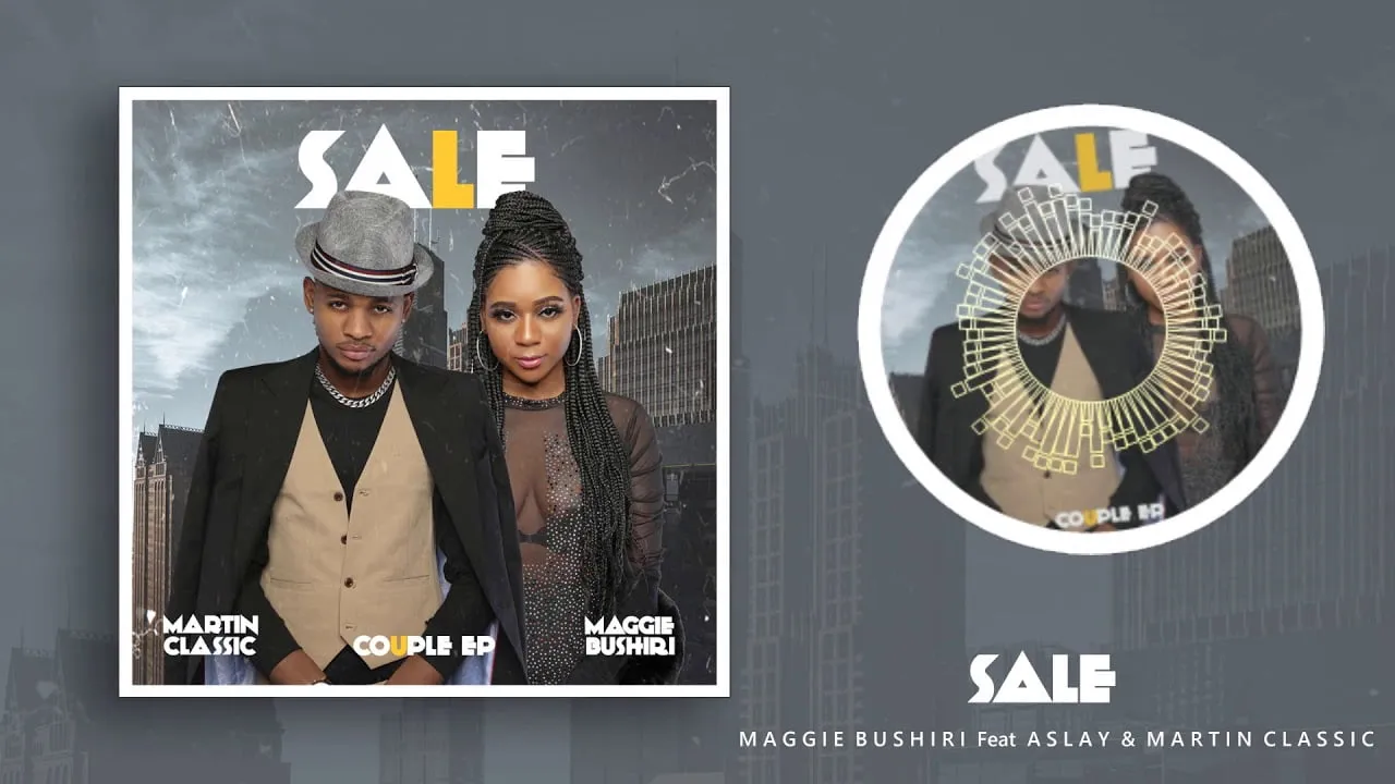 Maggie Bushiri Ft Aslay X Martin Classic – Sale