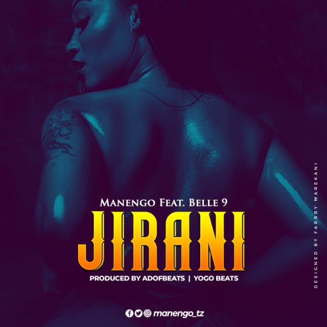 Manengo Ft Belle 9 – Jirani