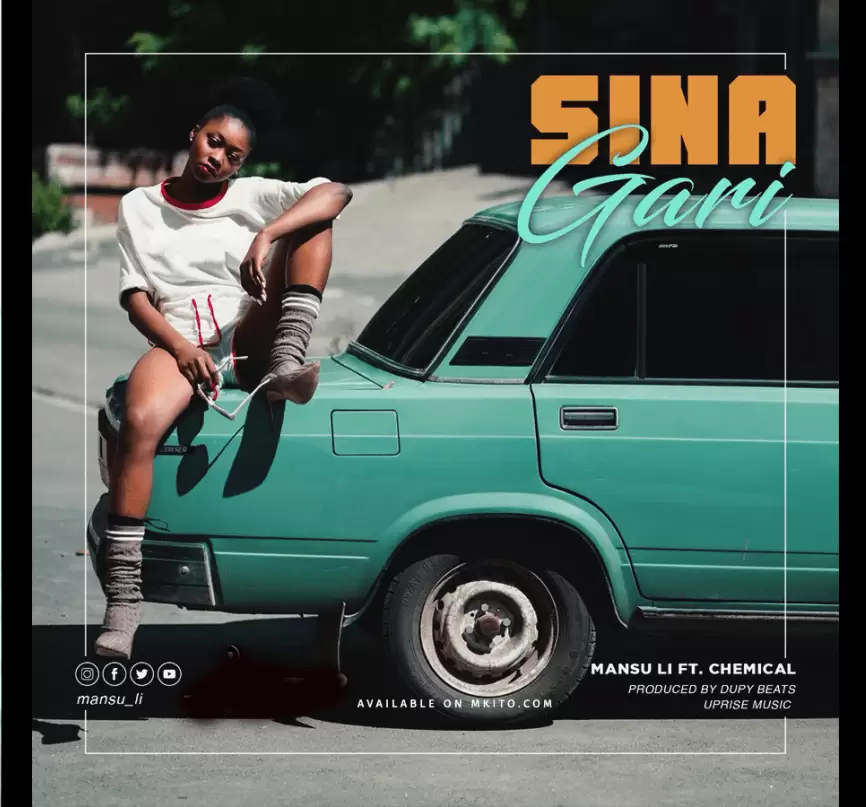Mansu Li Ft Chemical – Sina Gari