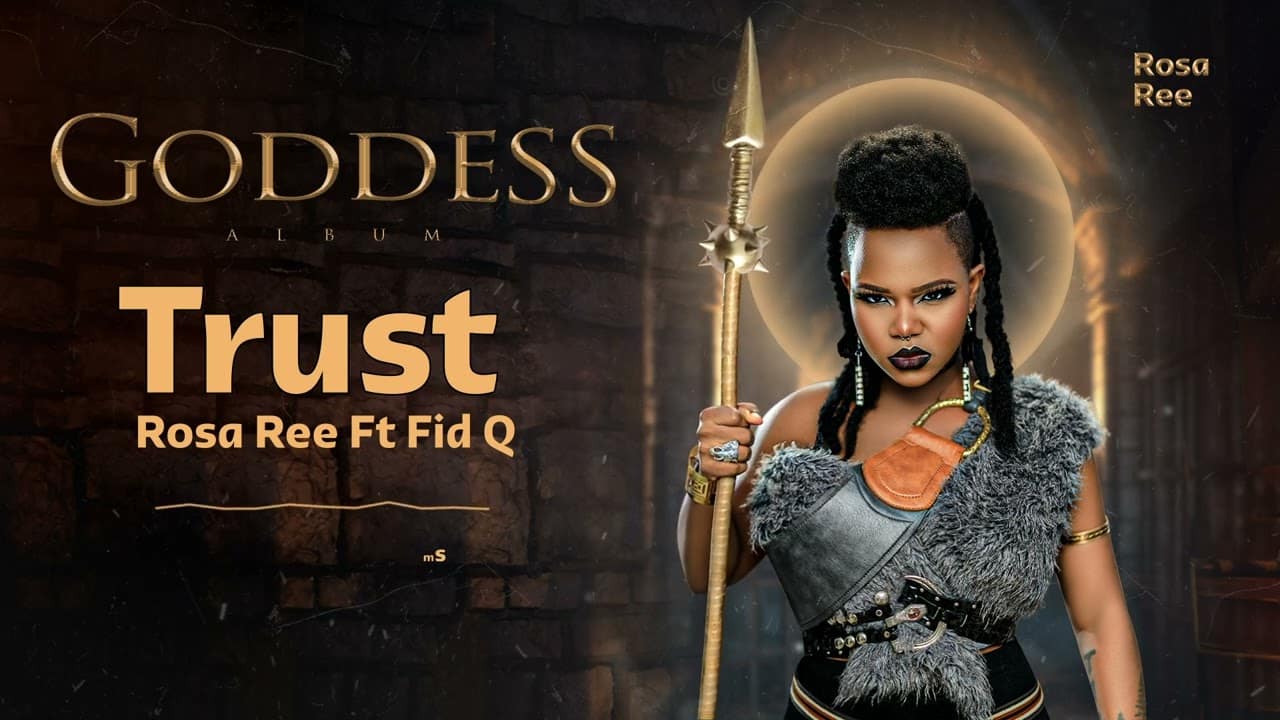 Rosa Ree Ft Fid Q – Trust