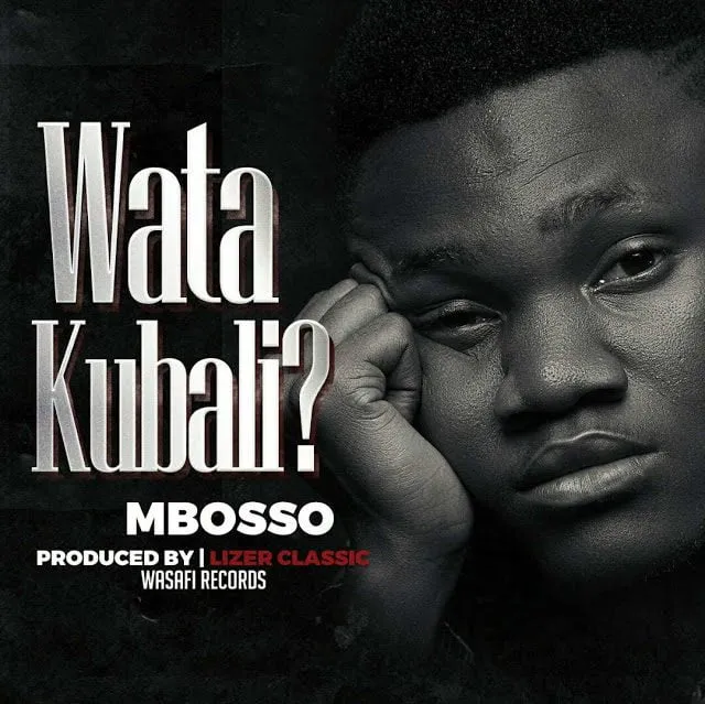 Mbosso – Watakubali