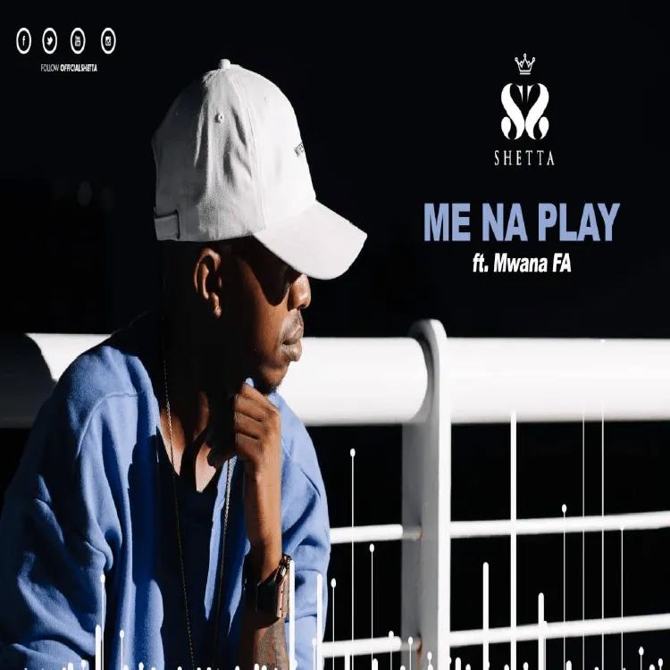 Shetta Ft Mwanafa – Me Na Play