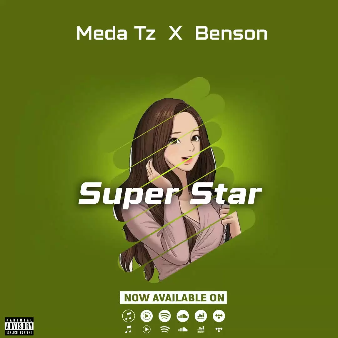 Meda Ft Benson – Super Star