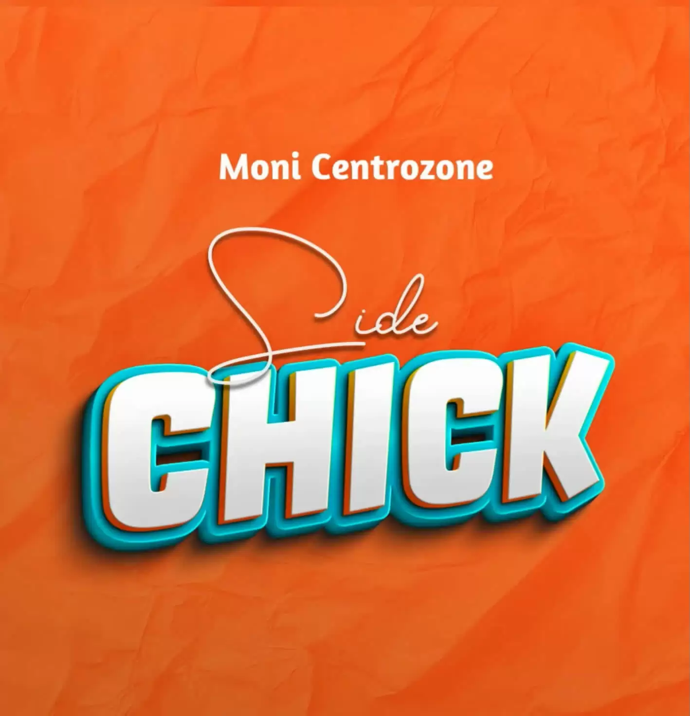 Moni Centrozone – Side Chick
