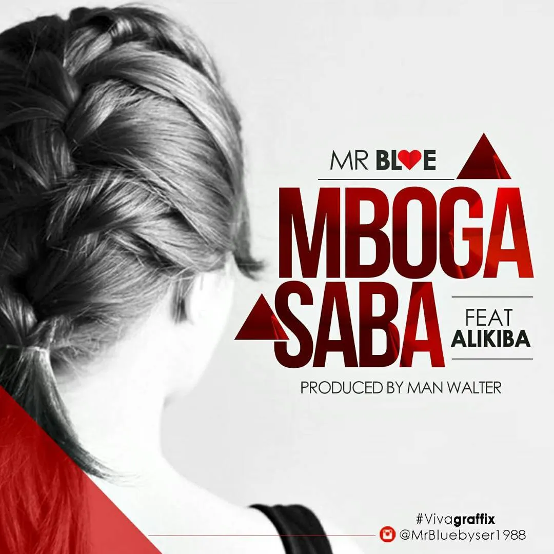 Mr Blue Ft Alikiba – Mboga Saba