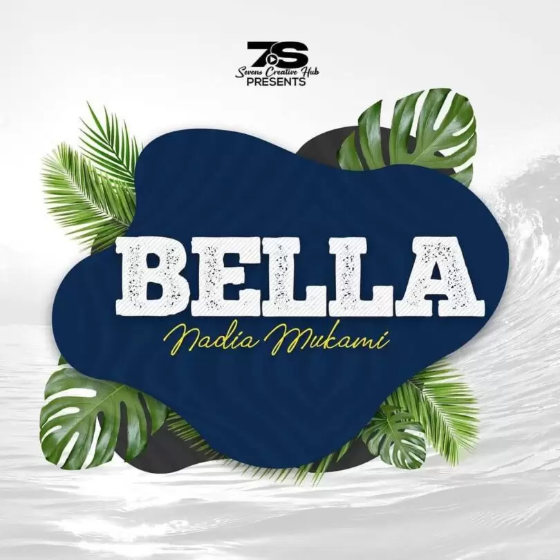 Nadia Mukami – Bella