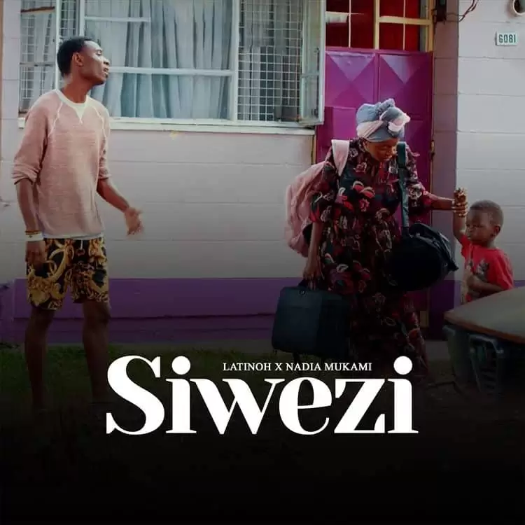 Nadia Mukami Ft Latinoh – Siwezi