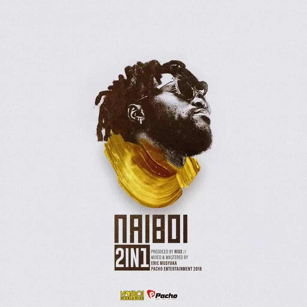 Naiboi – 2 In 1