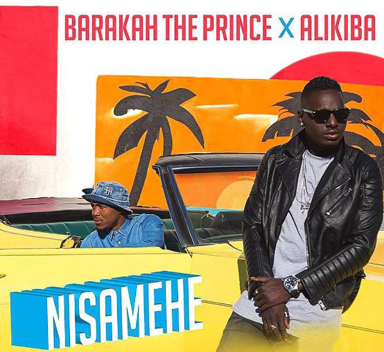 Barakah The Prince Ft Alikiba – Nisamehe