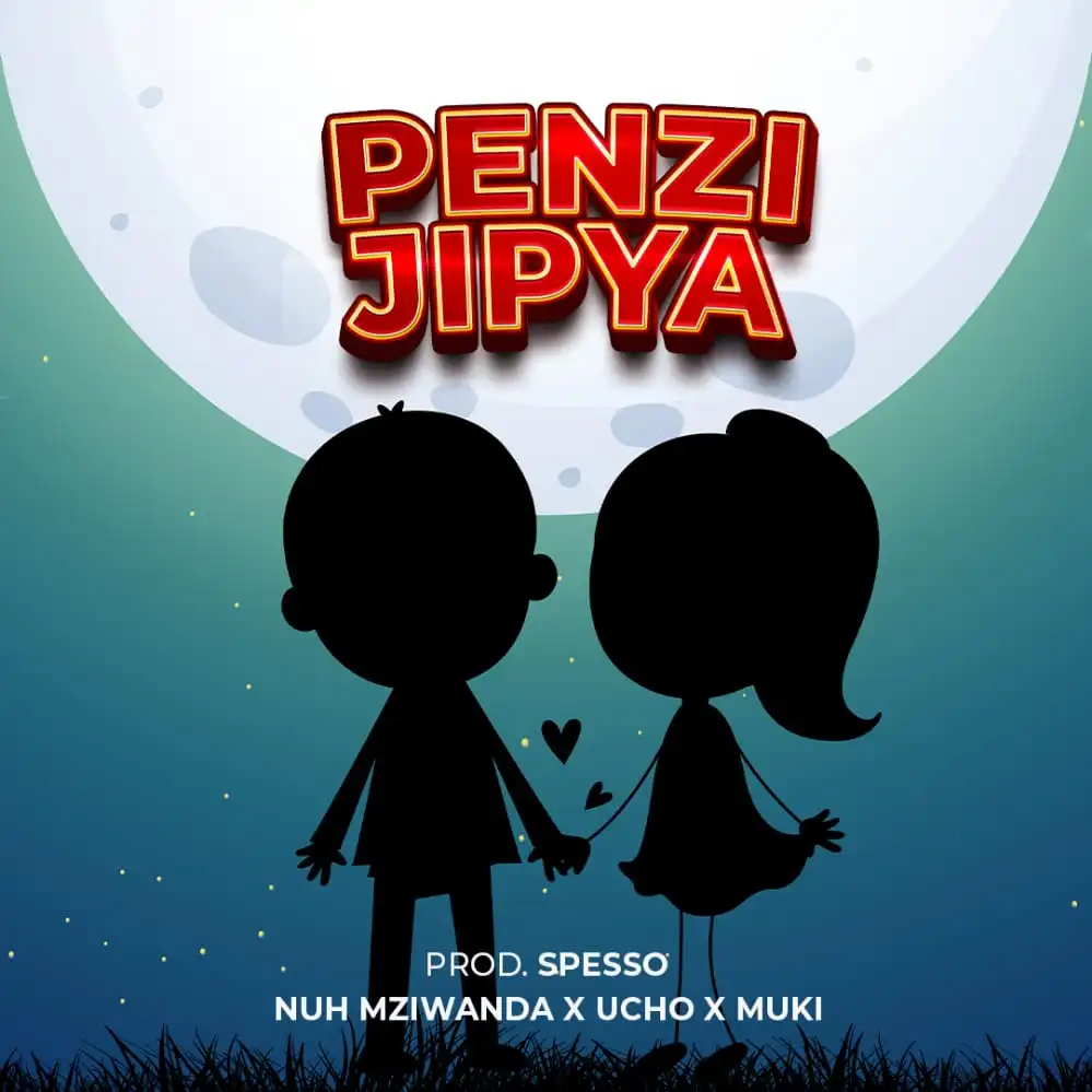 Nuh Mziwanda Ft Muki & Ucho – Penzi Jipya