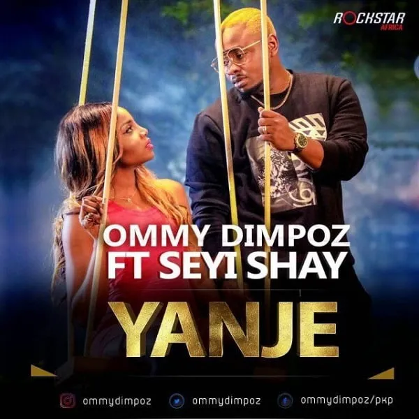 Ommy Dimpoz Ft Seyi Shay – Yanje