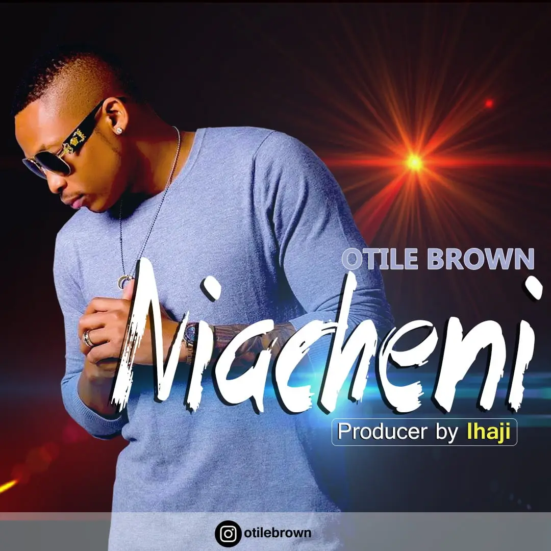 Otile Brown – Niacheni