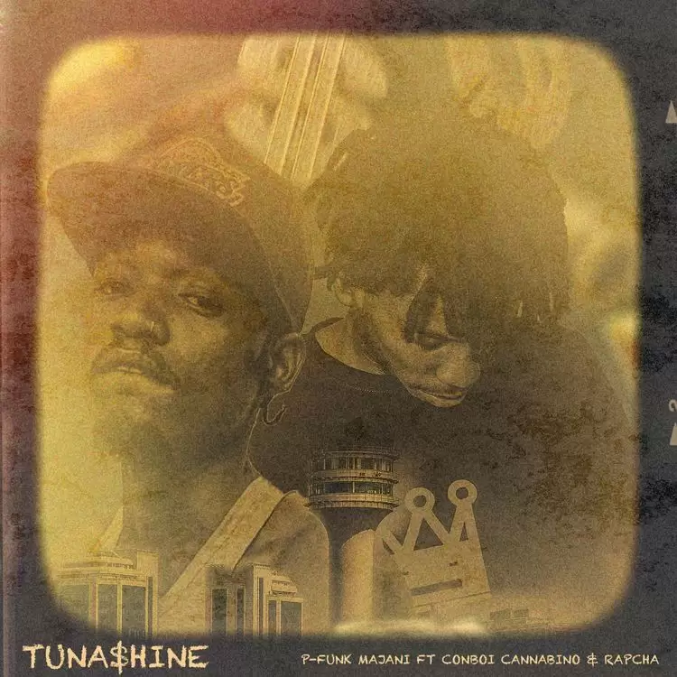 P Funk Majani Ft Conboi & Rapcha – Tunashine