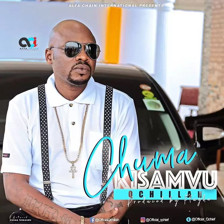 Q Chillah (q Chief) – Chuma Kisamvu