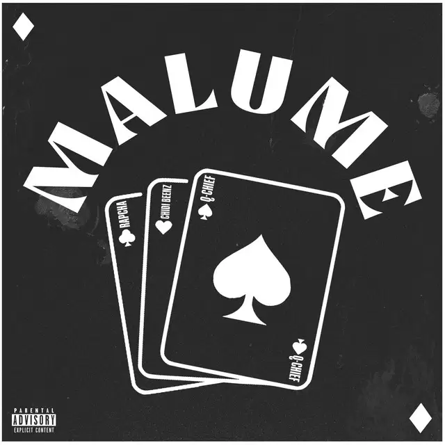 Q Chief Ft Rapcha & Chidi Benz – Malume