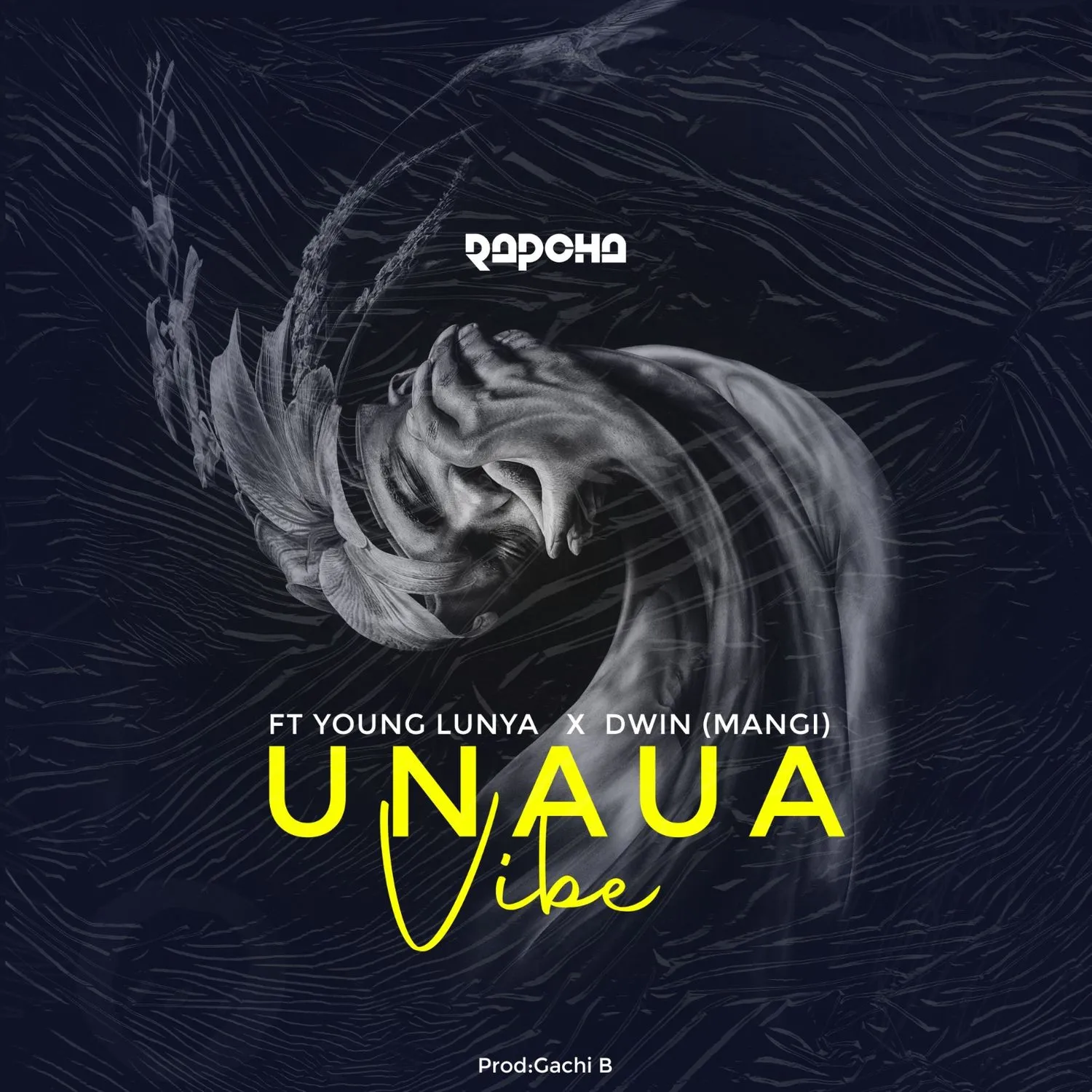 Rapcha Ft Young Lunya – Unaua Vibe