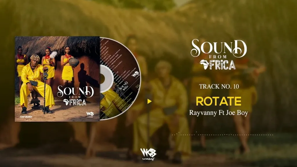 Rayvanny Ft Joeboy – Rotate