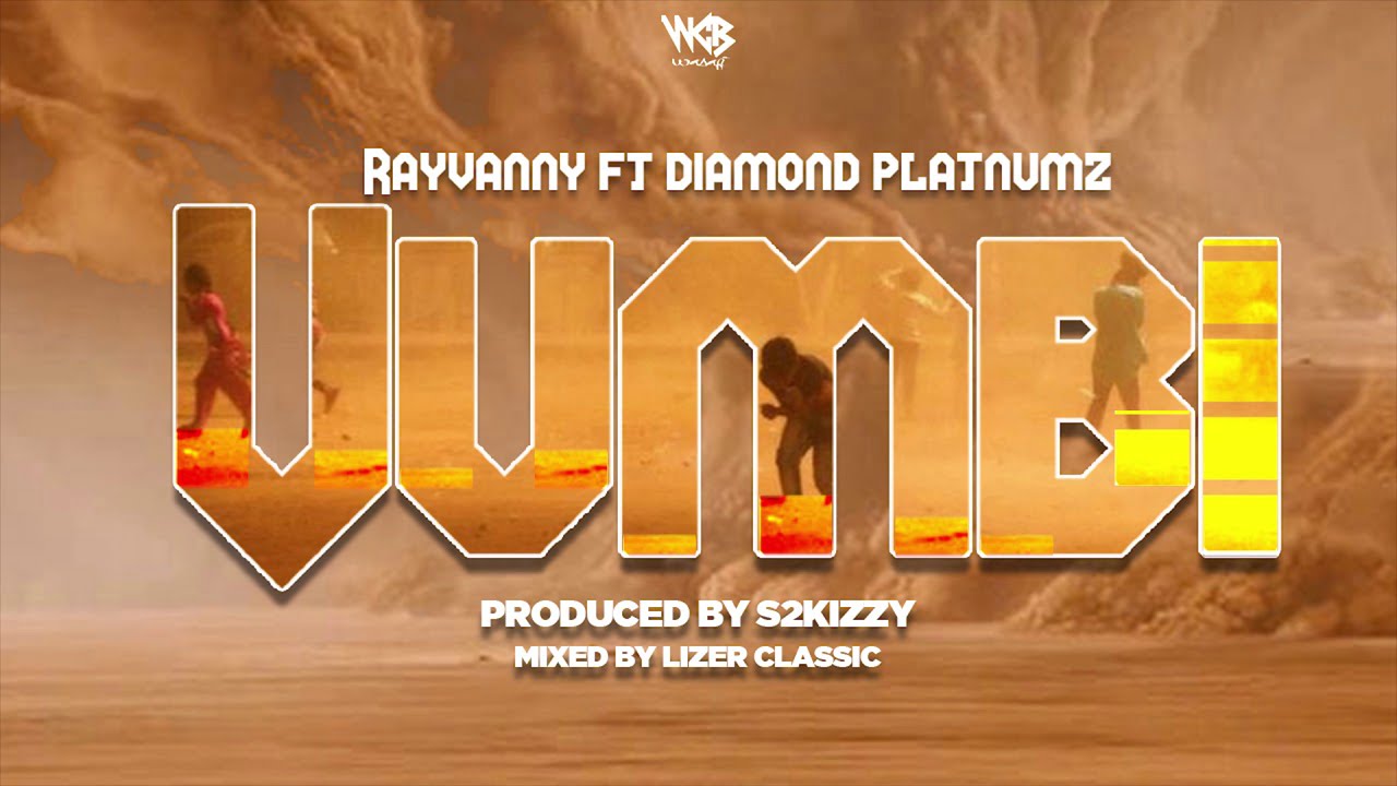 Rayvanny Ft Diamond Platnumz – Vumbi