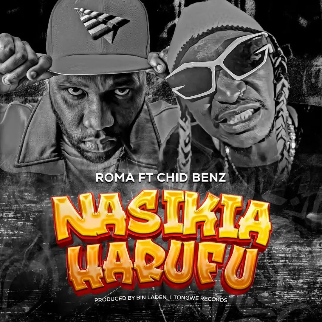 Roma Ft Chid Benz – Nasikia Harufu