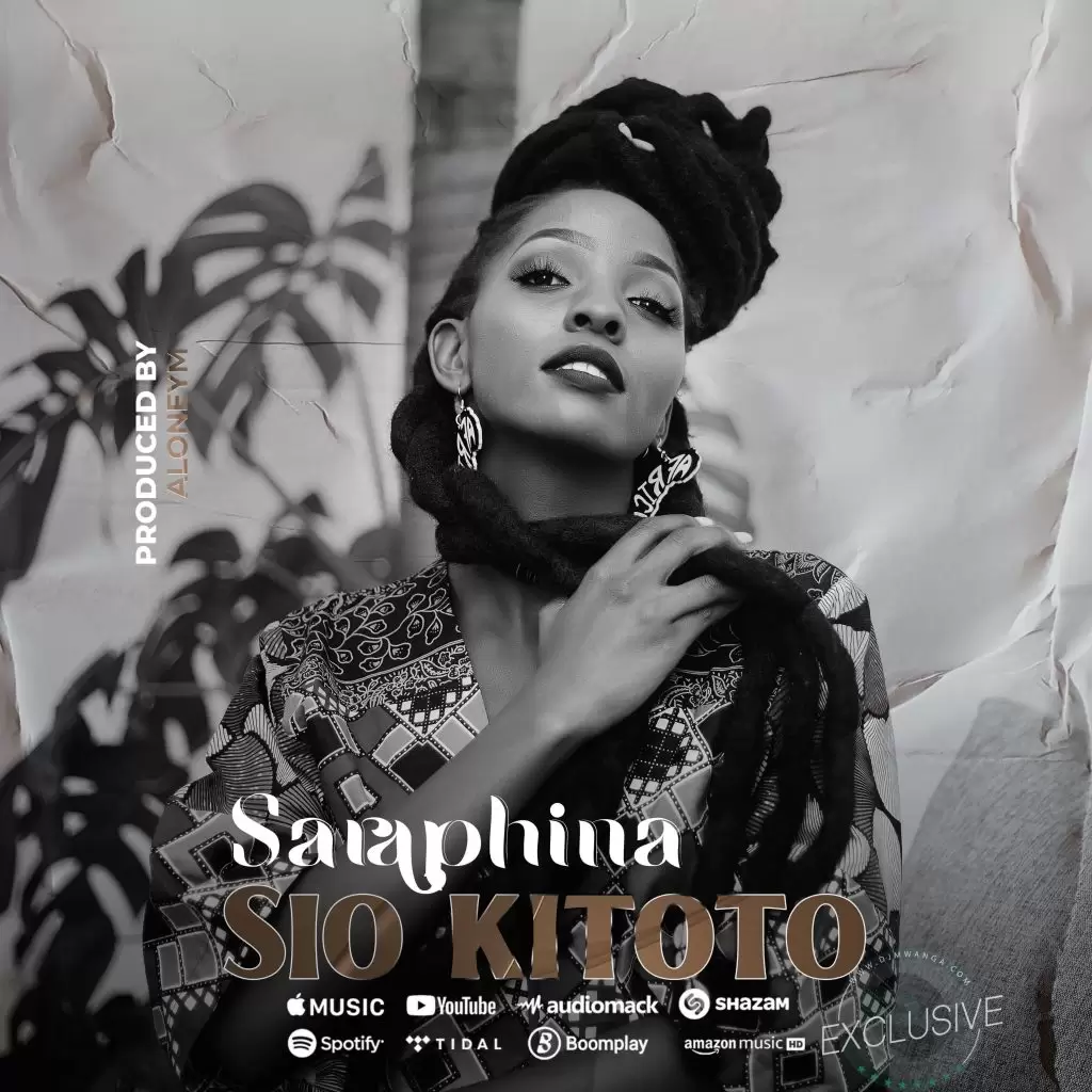 Saraphina Sio – Kitoto