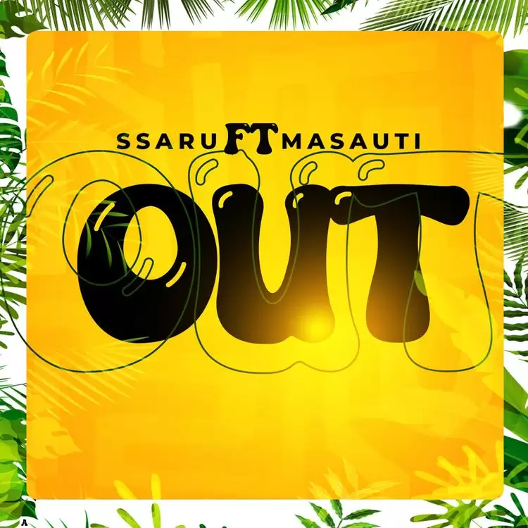 Ssaru Ft Masauti – Out