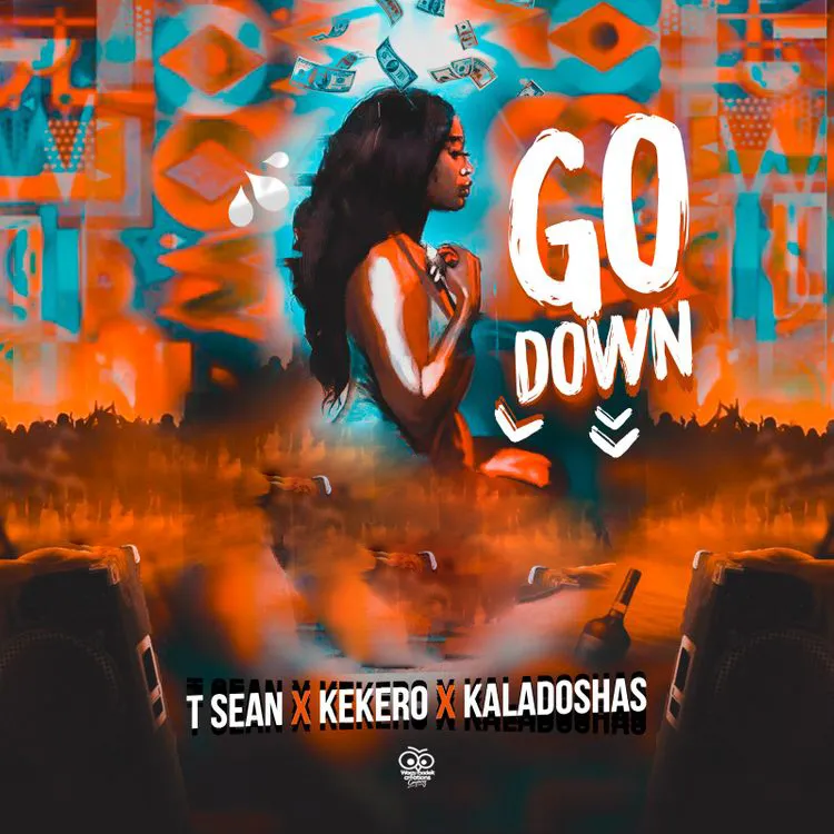 T Sean X Kekero Ft Kaladoshas – Go Down