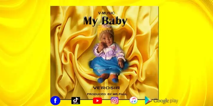 Vero Sir – My Baby