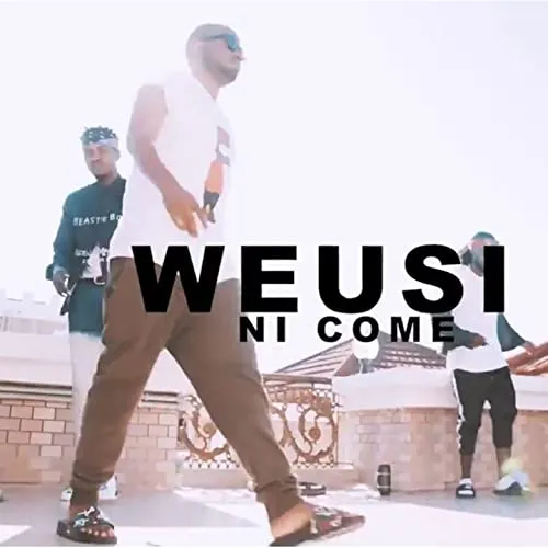Weusi – Ni Come