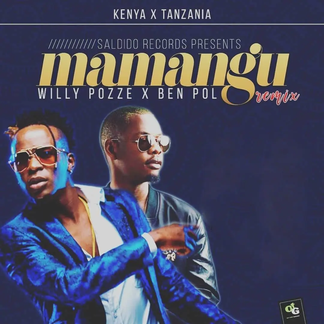 Willy Paul Ft Ben Pol – Mamangu Remix
