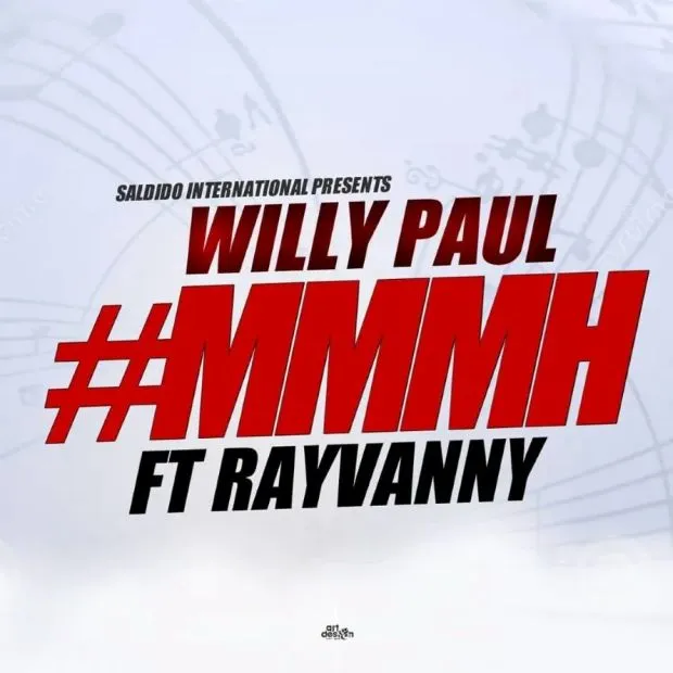 Willy Paul Ft Rayvanny – Mmmh