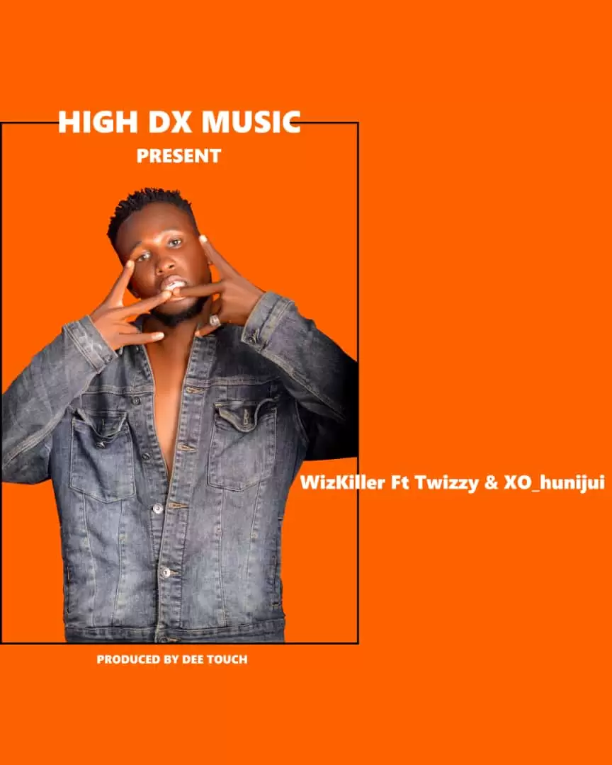 Wiz Killer Ft Twizy & Xo – Hunijui