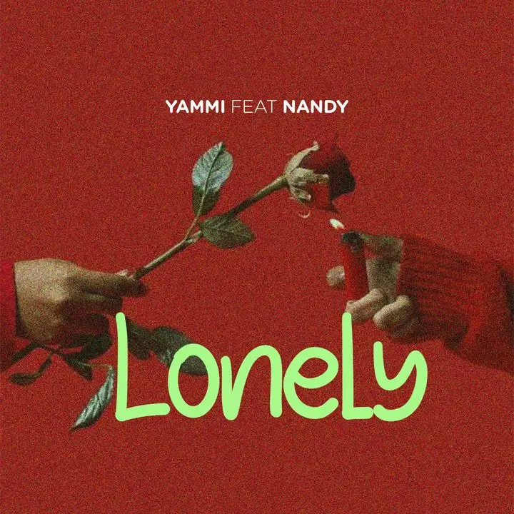Yammi Ft Nandy – Lonely