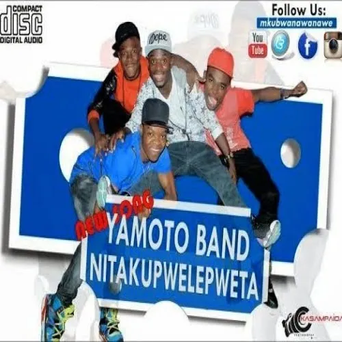 Yamoto Band – Nitakupwelepweta
